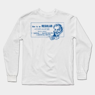 How to be Regular person Long Sleeve T-Shirt